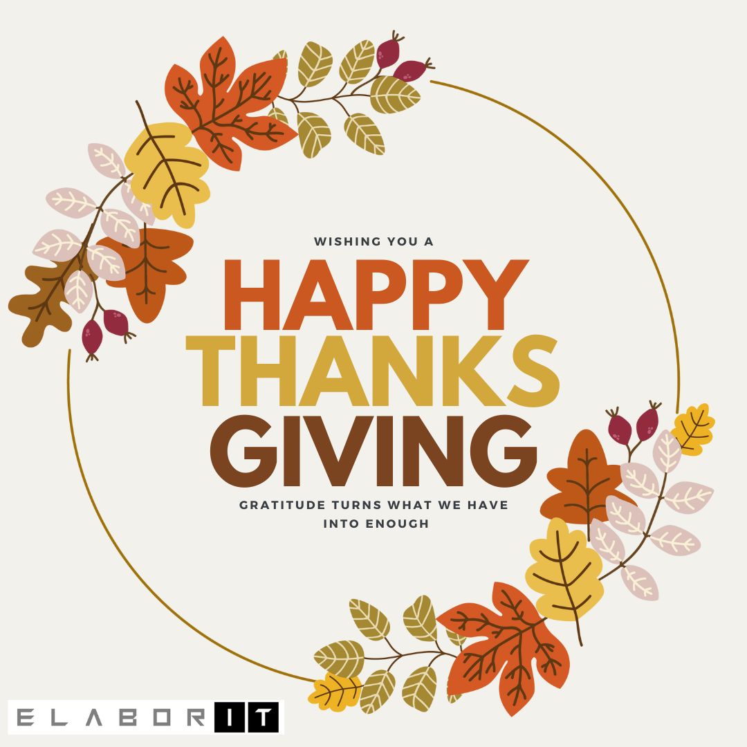 ElaboritInc's tweet photo. Happy Thanksgiving from all of us at Elaborit! 

#thanksgiving #happythanksgiving #thanksgiving2023 #gratitude #elaborit #supportourtroops #grateful #thankful #family #sacrifice #thankyou #family #friends #love https://t.co/hY4HAbrIKE