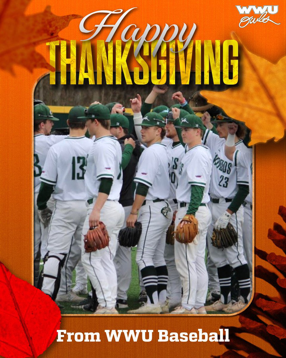 wwuowlsBSB's tweet photo. From the Owls baseball family to yours, Happy Thanksgiving! 

We hope you have a day filled with family, friends, and good food! https://t.co/KrO8ZfRkvM