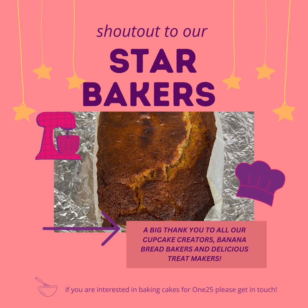 A BIG thank you to all our cake makers! Your support makes all the difference. If you are interested in baking cakes for One25 please get in touch!