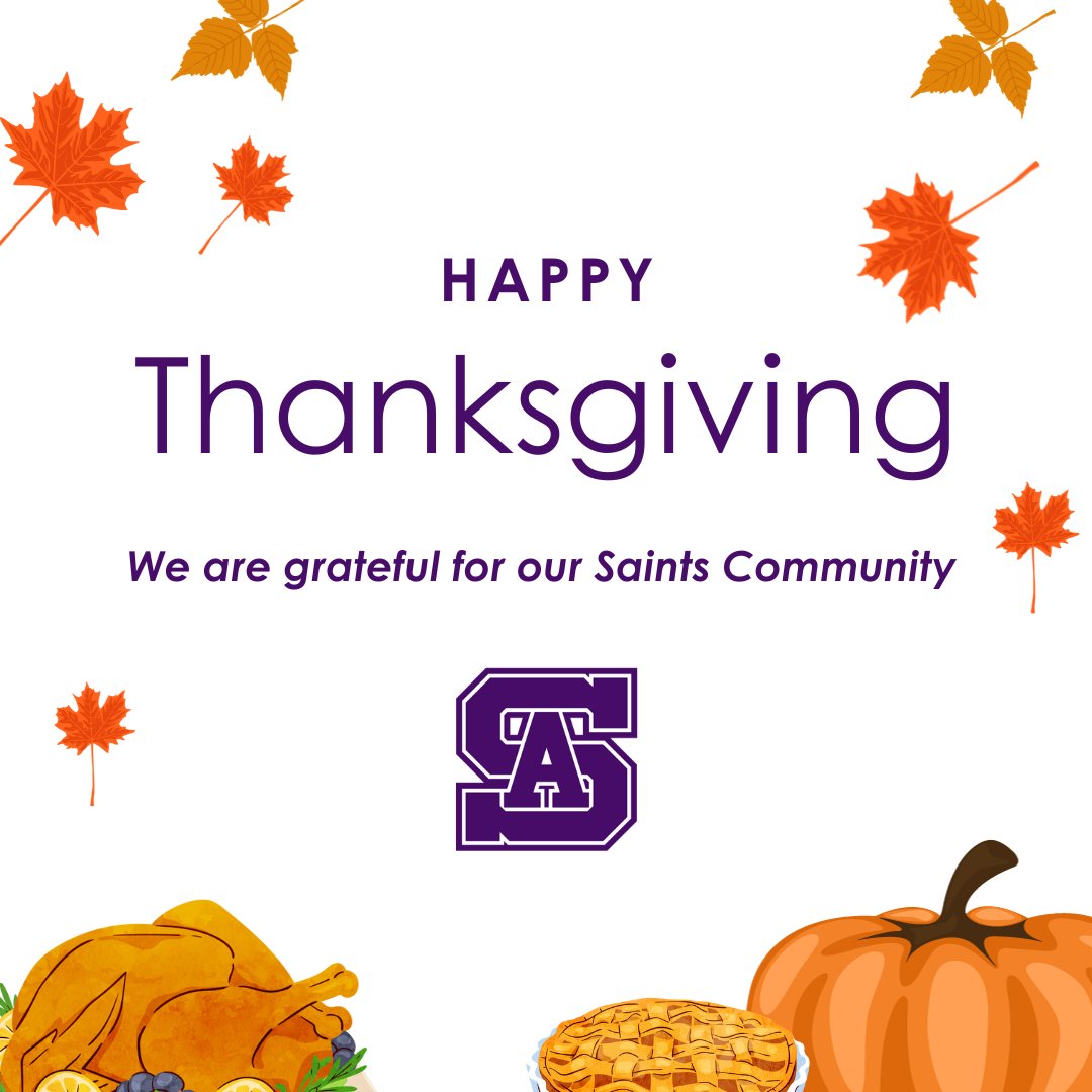 Happy Thanksgiving! We are so grateful for our community of Saints. Our students, faculty, staff, parents, alumni, and community members contribute so much to St. Anthony High School and we are grateful for all of you! May you have a blessed holiday.