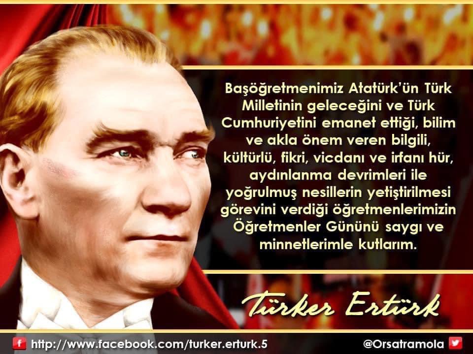 Çağdaş ve bilimsel eğitim ve öğretim peşinde koşan öğretmenlerimizin Öğretmenler Gününü saygıyla kutlarım.