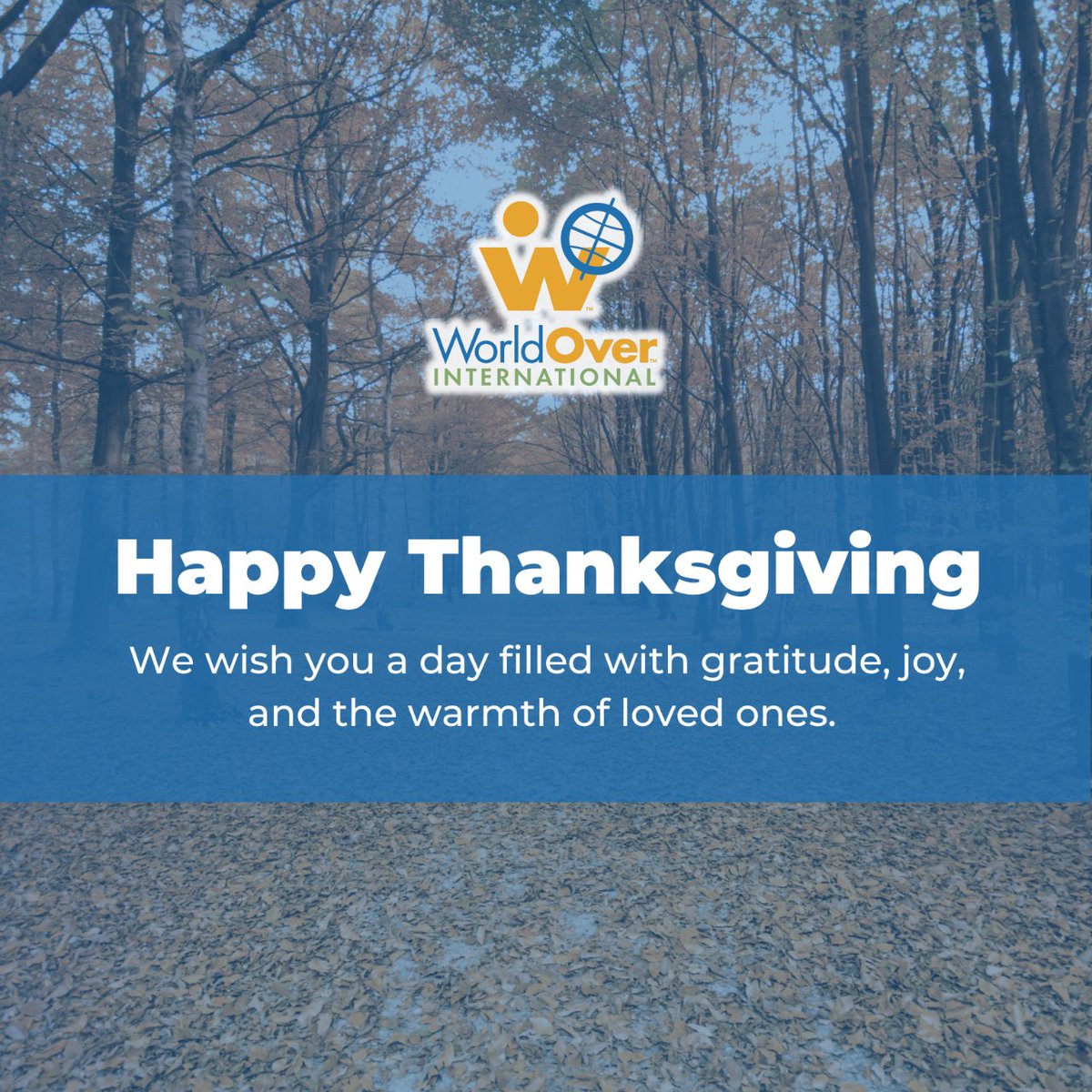 WorldOverIntl's tweet photo. Happy Thanksgiving! We are so grateful for our fantastic learning community. 🦃🍂 https://t.co/Gfica6flyf