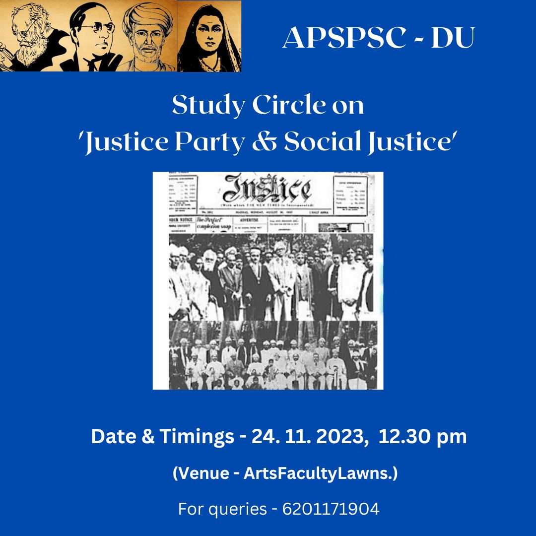 APSP4DU's tweet photo. Join us for a study circle on 'History of Justice Party and their contribution to Social Justice' tomorrow at 12.30 pm in Arts Faculty Lawns of Delhi University https://t.co/AHhLiaS2xI