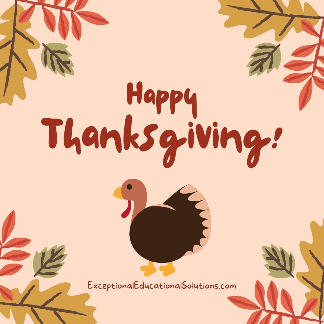 ExceptionalEdu1's tweet photo. It’s #Thanksgiving! 

I am #thankful for rewarding work with wonderful families who need guidance with their child’s #education. 

I feel #blessed that the business I created to serve is thriving, as not all good intentions and dreams are realized in the business world. https://t.co/epNARgTMON