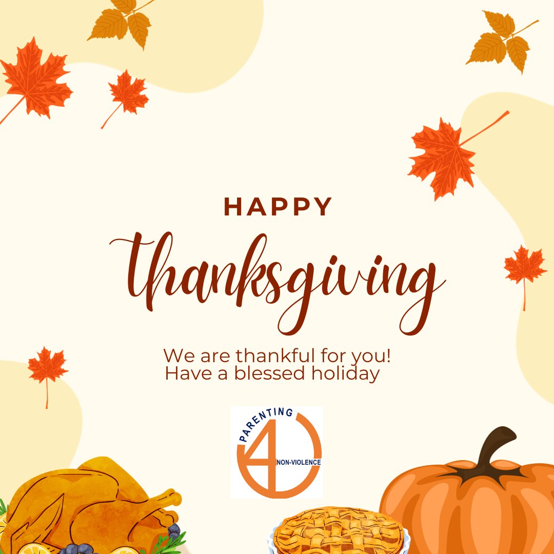 Parenting4NV's tweet photo. #ThankfulGratefulBlessed for all of you in our community! Happy Thanksgiving! #P4NV #Parenting4Nonviolence #HappyThanksgiving https://t.co/dzZvOCZVOJ