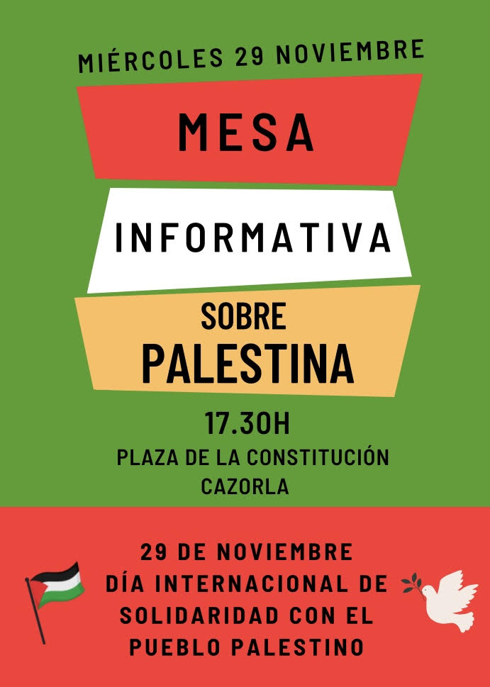 pcecazorla's tweet photo. Este miércoles 29 de noviembre es el Día Internacional de Solidaridad con el Pueblo Palestino. En #Cazorla pondremos nuestro granito de arena saliendo a la calle con una mesa informativa para explicar el conflicto. #AltoElFuegoYA #Gaza #Palestina #29N #JaénConPalestina 🇵🇸📷🕊️ https://t.co/p9H2DkqIMj