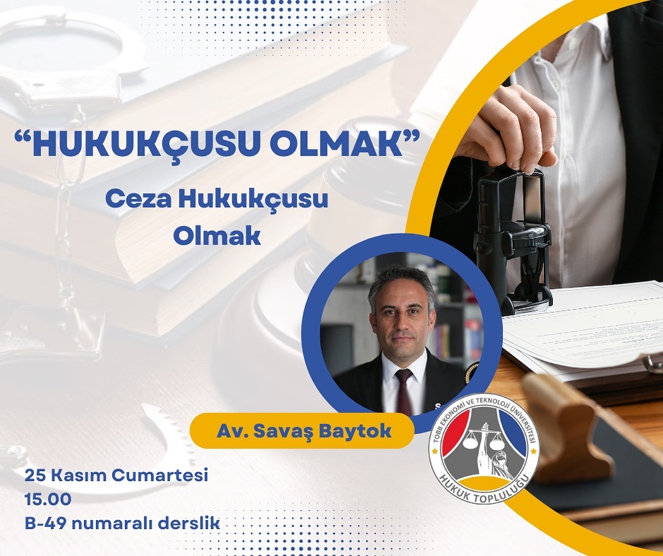 etuhukuk's tweet photo. Gelenekselleşmiş “Hukukçusu Olmak” Etkinliğimiz Sizlerle!

25 Kasım Cumartesi saat 15.00’te gerçekleşecek “Ceza Hukukçusu Olmak” etkinliğimizin bu haftaki konuğu Av. Savaş Baytok. 

Etkinliğimiz B-49 numaralı derslikte gerçekleşecektir. https://t.co/RJo6s0v1pd