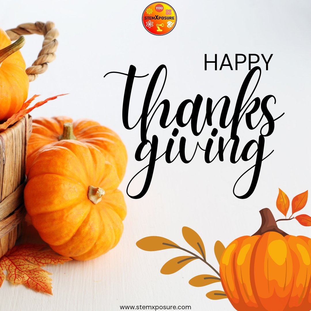 stem_xposure's tweet photo. Happy Thanksgiving!
#Thanksgiving #StemXposure https://t.co/51iavlb9fE