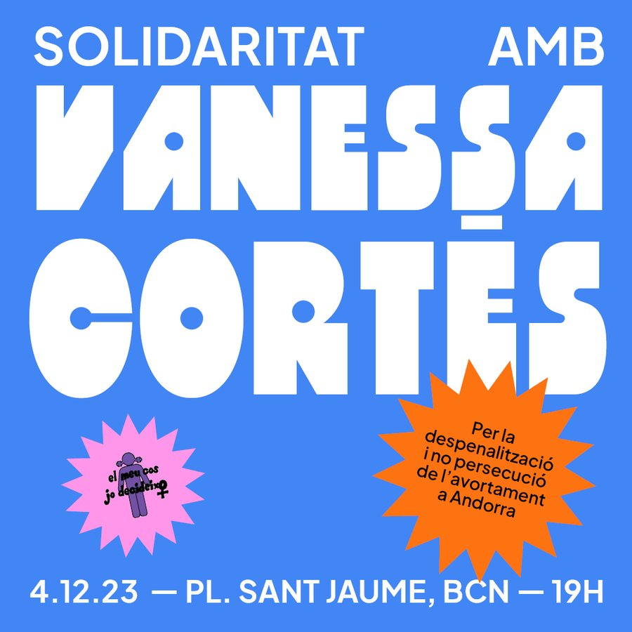 dretpropicos's tweet image. La defensora dels Drets Humans, @VanessaMCorts1, serà jutjada el 4 de desembre per defensar el dret a l'avortament a Andorra davant d'un òrgan de l'ONU. Activem la solidaritat!

📍 4 de desembre a les 19 h a Pl. Sant Jaume (Barcelona)

Sense les dones els Drets no són Humans.