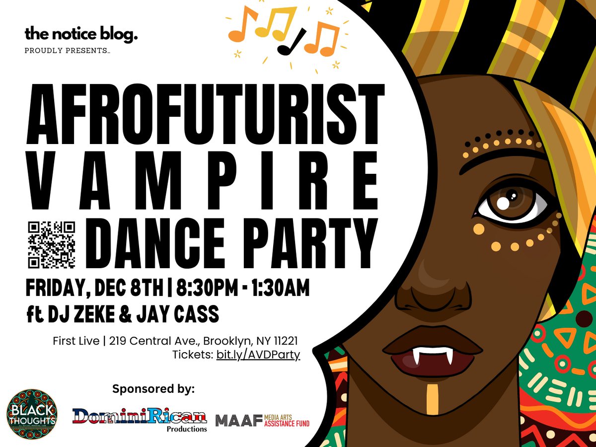 willowhorror's tweet photo. Afrofuturist Vampire Dance Party
Friday, December 8th, 2023
8:30 PM - 1:30 AM
First Live | 219 Central Ave., Brooklyn, NY 11221

RSVP: https://t.co/Wzl8Ph1GzC 
IG, X, FB: @willowhorror 

#weekendparties #TGIF #BlackJoyMatters  #costumeparty #blackcosplay #blackvampires https://t.co/nmehRc8N83