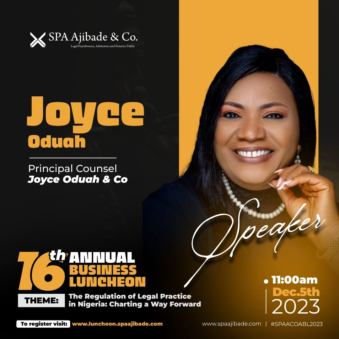 16th SPA Ajibade &amp; Co Annual Business Luncheon 2023: Meet Our Speaker: Joyce Oduah ACFE FICMC

Please visit luncheon.spaajibade.com to register and secure your participation at the earliest. As we have limited seats, registration will be closed after reaching full capacity.