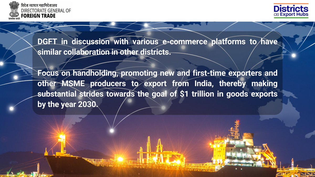 DGFT's collaboration with the e-commerce platforms will benefit MSMEs/potential exporters in the identified districts.