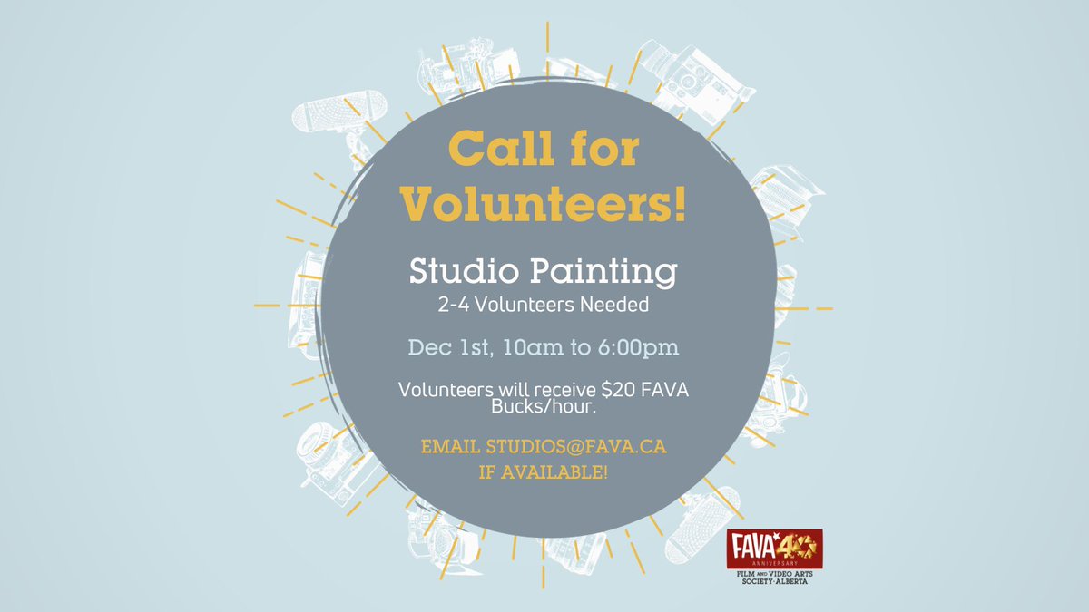 Film and Video Arts Society of Alberta (@favacommunity) on Twitter photo We are looking for volunteers!
Join us on December 1st for studio clean-up and painting. Volunteers will receive $20 FAVA Bucks/hour. Email our studio manager, Clayton, at Studios@fava.ca for more information. We are looking for volunteers!
Join us on December 1st for studio clean-up and painting. Volunteers will receive $20 FAVA Bucks/hour. Email our studio manager, Clayton, at Studios@fava.ca for more information.