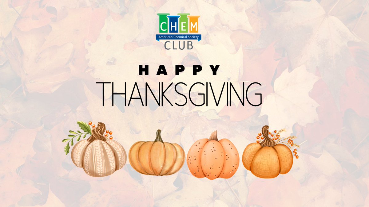 Wishing all ChemClubs a Happy Thanksgiving! We're so thankful for your passion for knowledge and science!
