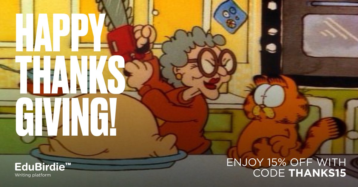 Happy Thanksgiving! 🍂 Use code THANKS15 for a 15% discount. Enjoy the celebration, and let EduBirdie handle your assignments📚