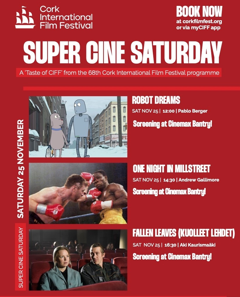 Super Cine Saturday is coming to Cinemax Bantry! 🎉@cinemax3bantry (Saturday 25th November)⁠ ⁠ 👉Book now in the bit.ly/46qDmpB ⁠ ⁠#VisitBantry #Bantry #CinemaxBantry #ILoveBantry #SuperCineSaturday