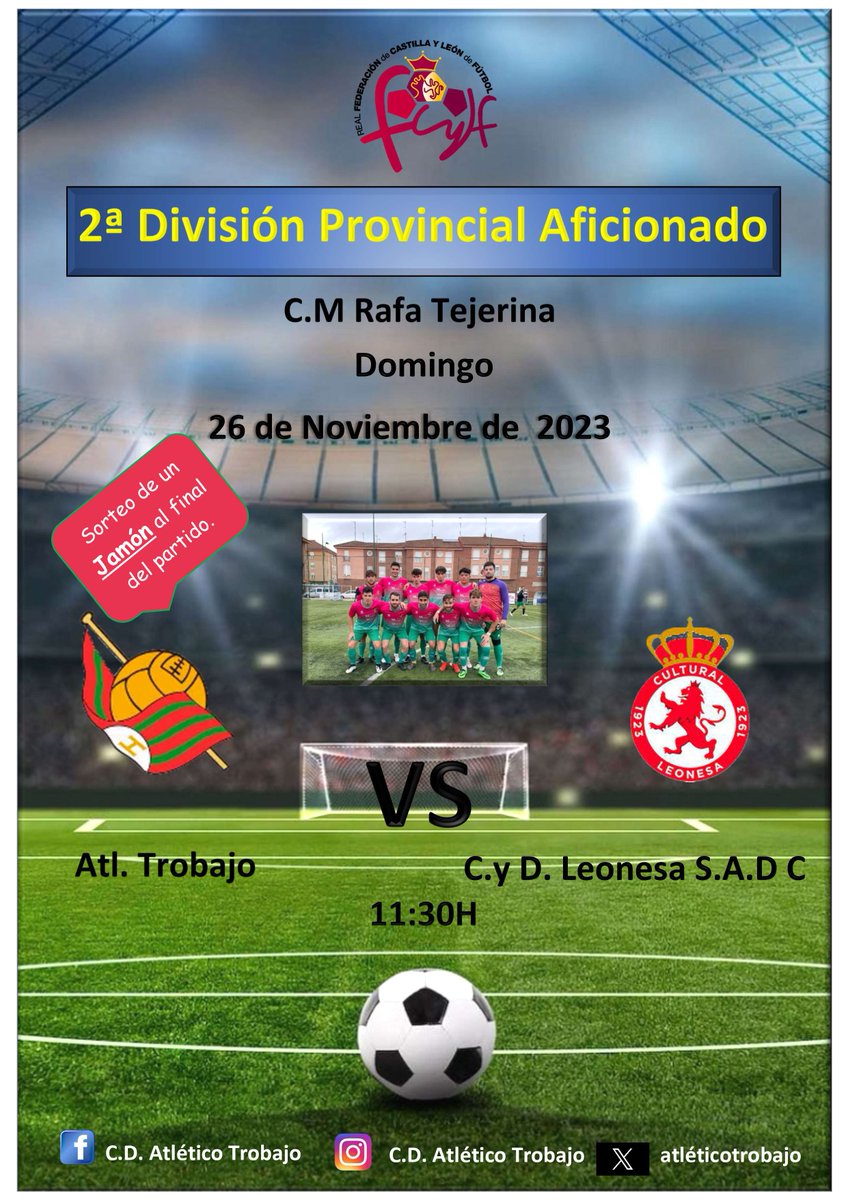 atleticotrobajo's tweet photo. @atleticotrobajo  vs @CyDLeonesa 
Domingo 26 de Noviembre a las 11:30, C.M Raja Tejerina.   ¡¡¡¡Sorteamos un Jamón!!!! #aupatrobajo.
¡¡¡¡Vamos Trobajo!!!!. 📷📷📷📷📷. https://t.co/Y5bWDwvdnW