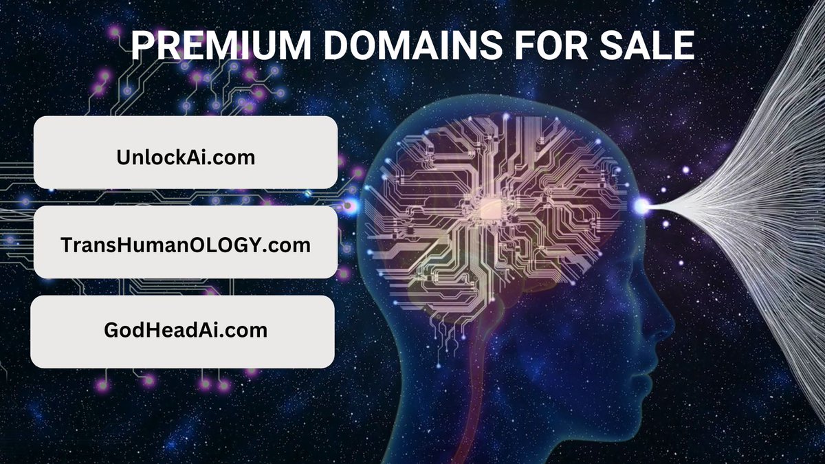 Premium #AI #Domains For Sale! #ArtificialIntelligence #MachineLearning #deeplearning #ChatGPT #technology #GROK #GROKAI #OpenAI #AIAutomation  #Entrepreneurship #AINews #domainsforsale #domainname #DomainNameForSale  #domain #transhuman #transhumanism #Godhead