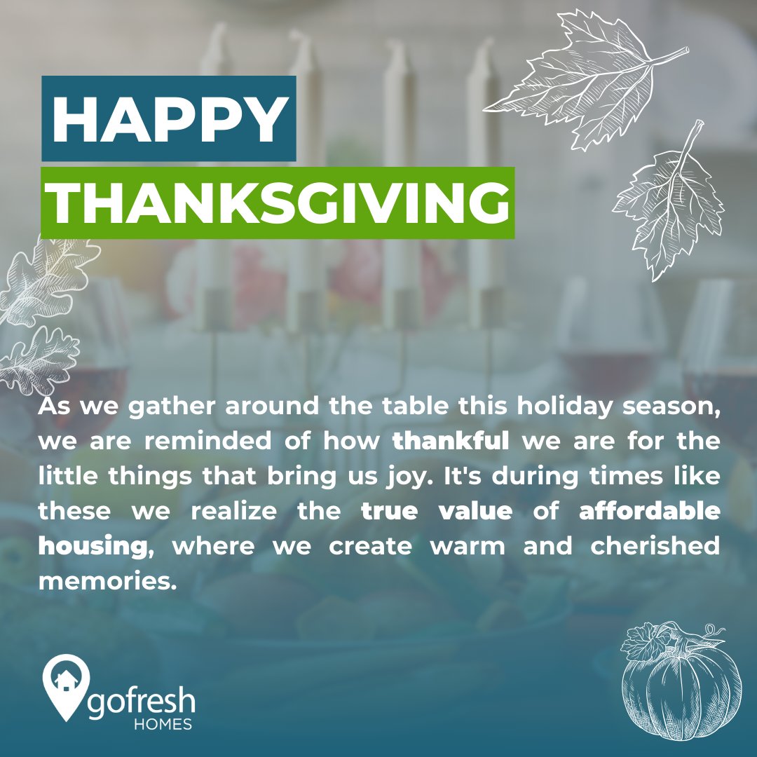 🦃 Happy Thanksgiving from all of us at #GoFreshHomes! 

As we enjoy this season, we're grateful for the homes that bring us joy and comfort. Wishing you a season full of warmth and cherished moments! 🏡✨

#HappyThanksgiving #AffordableHousing #HomeSweetHome