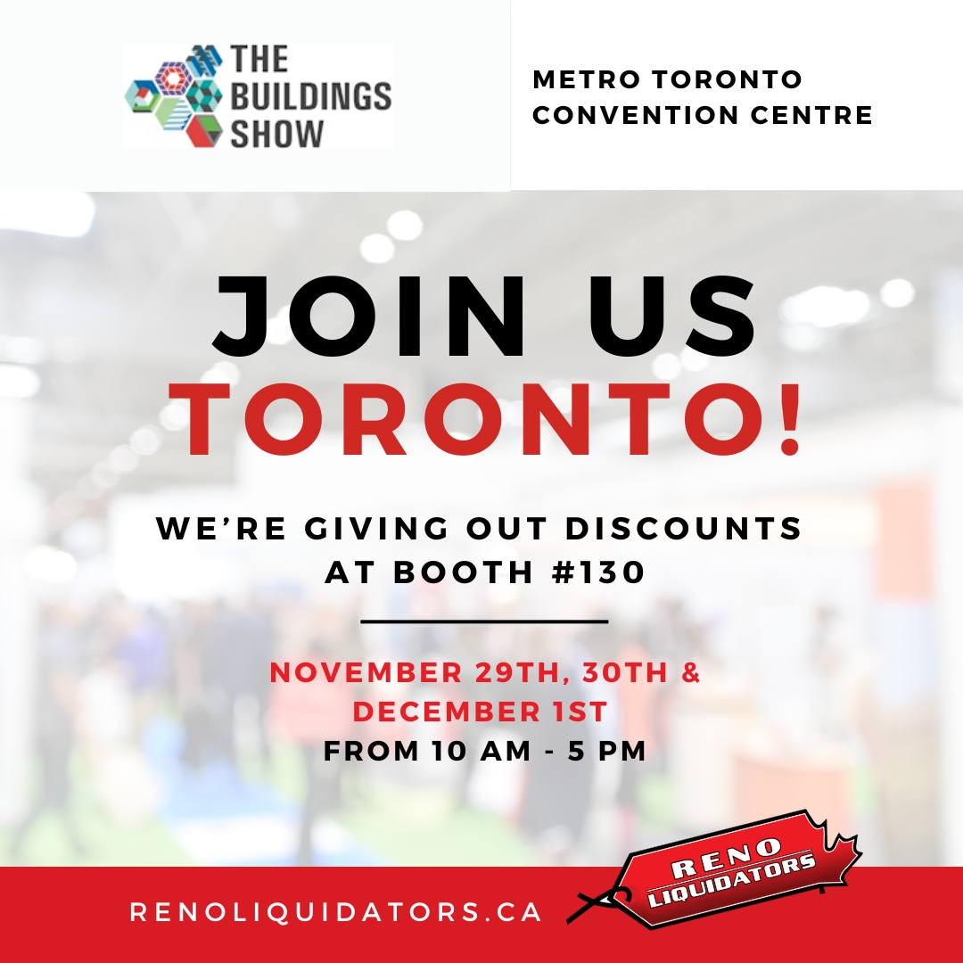 Join us, Toronto! 🛠️✨ Explore the best in renovation essentials at The Buildings Show, November 29th to December 1st, Metro Toronto Convention Centre, Booth #130. See you there, 10 AM to 5 PM! 🕙🛋️ #BuildingsShow #RenoLiquidators #TorontoRenovations