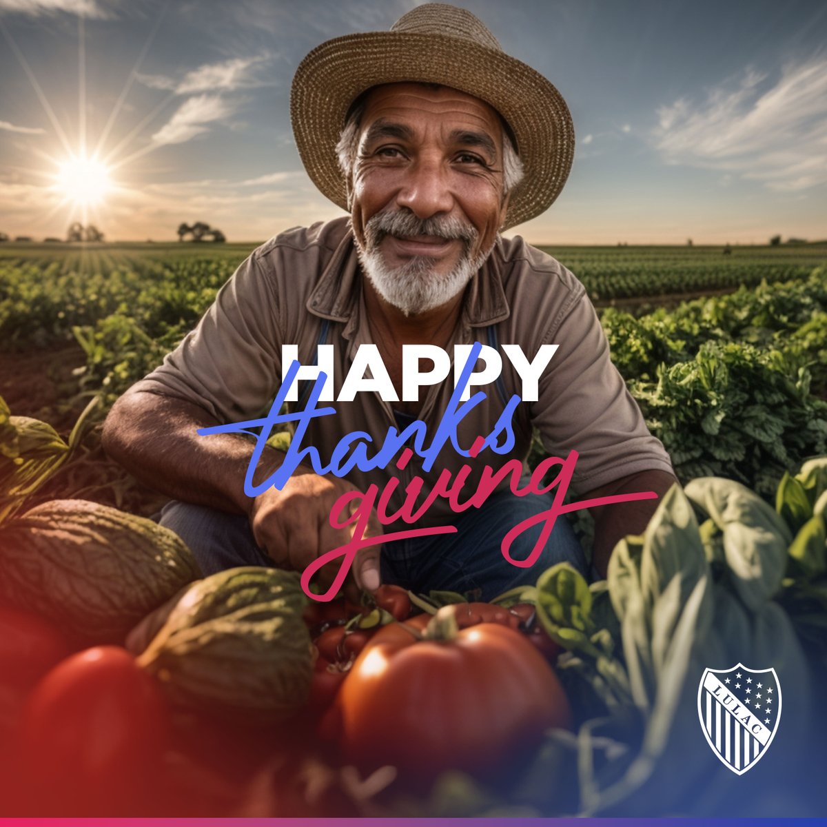 LULAC honors the men and women working in the fields to put the vegetables on our Thanksgiving table. May the spirit of gratitude and unity guide us as we continue our quest toward a more just and inclusive America. #LULAC #Thanksgiving #Latinas #Latinos