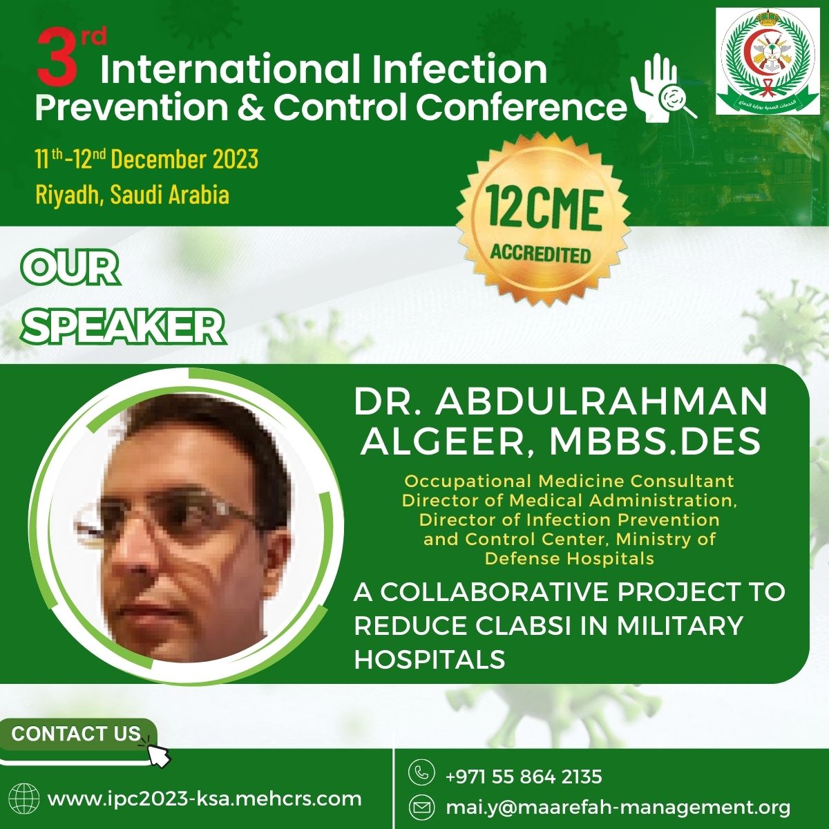 IPC_2023_KSA's tweet photo. We are delighted to announce that 𝗗𝗿. 𝗔𝗯𝗱𝘂𝗹𝗿𝗮𝗵𝗺𝗮𝗻 𝗔𝗹𝗴𝗲𝗲𝗿 one of our speakers at the 3rd International Infection Prevention and Control Conference!
For Registration: https://t.co/B9TpDSjzP4
#infectioncontrol #InfectionPrevention #infectiousdiseases
#IPCC2023 https://t.co/76HbwMtihF