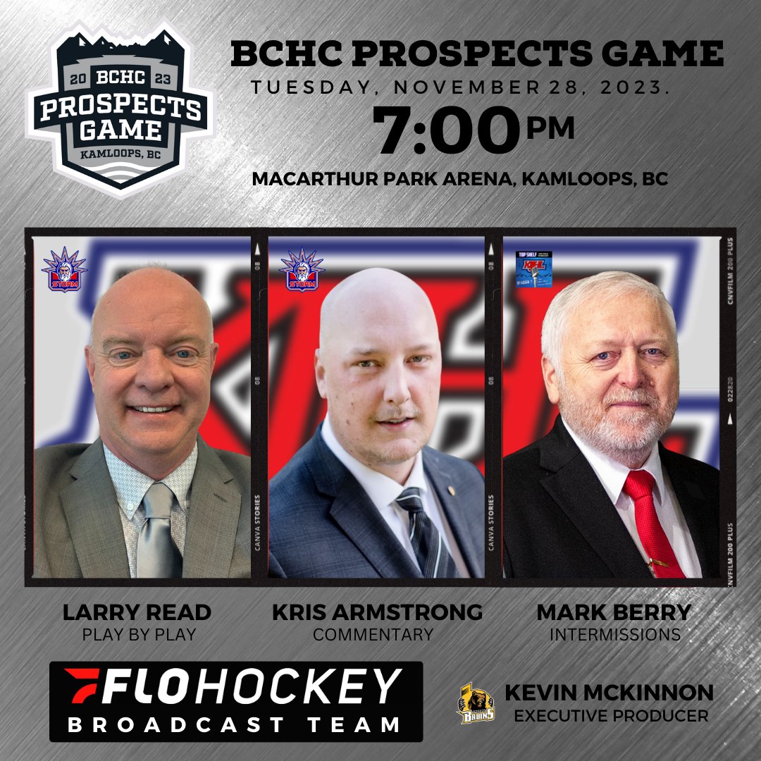 KIJHL's tweet photo. If you can't be at the MacArthur Park Arena in Kamloops on Tuesday for @thebchc Prospects Game ... Larry Read, Kris Armstrong, Mark Berry and Kevin McKinnon will bring you the action on FloHockey. Hosted by the KIJHL and @StormKamloops https://t.co/u4prFmXPt6
