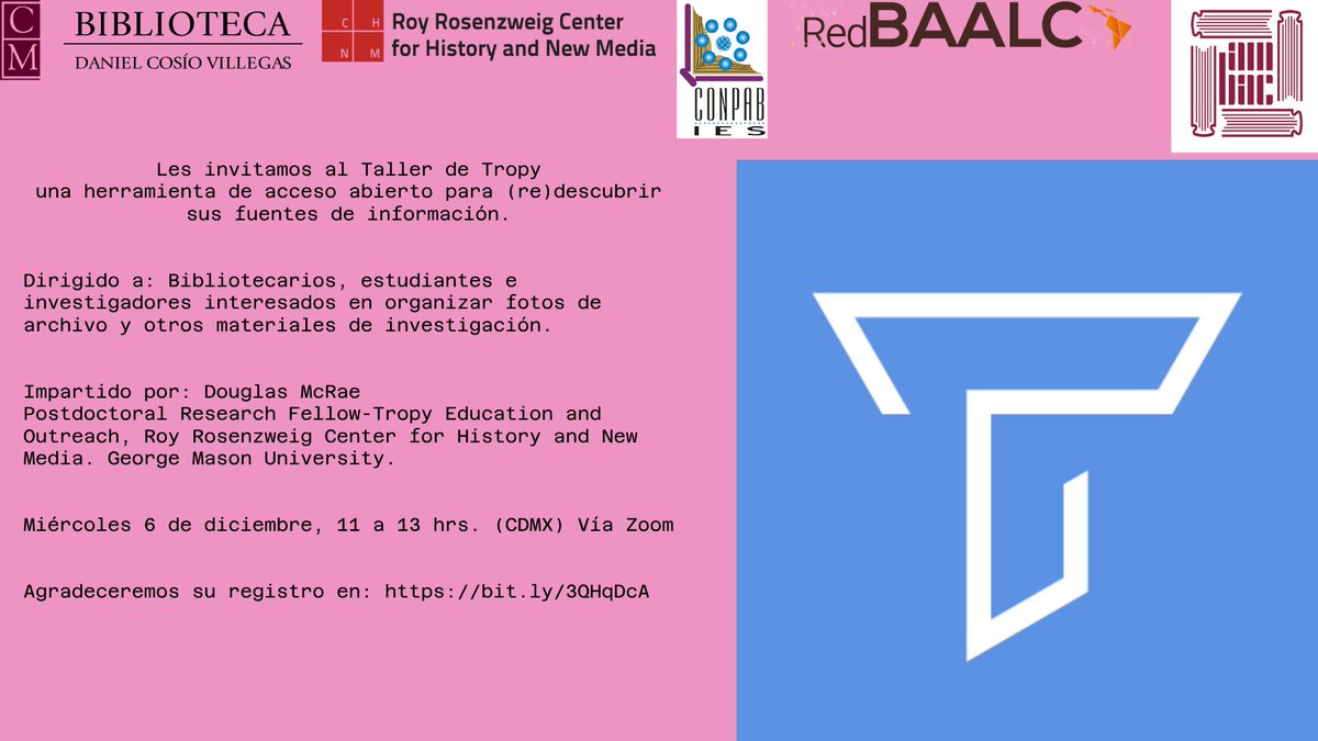 BiblioColmex's tweet photo. #ApartaLaFecha
#BiblioColmex, la #Redbaalc, el @ConpabIes , la @AMBACMEXICO y el @chnm, invitan al “Taller de Tropy: herramienta digital de código abierto para organizar fotos de archivo y otros materiales de investigación.” https://t.co/vBPg2PCV6J