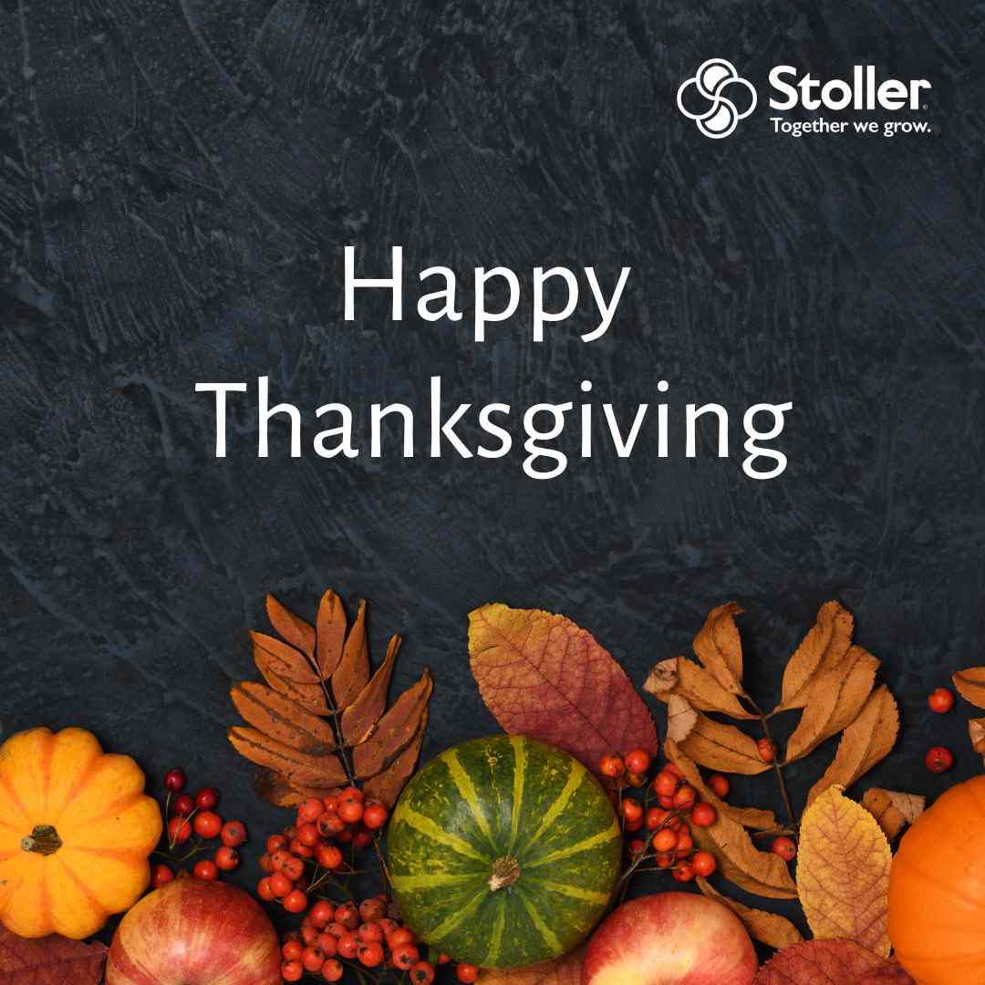 Happy Thanksgiving from all of us at Stoller! 

We thank everyone who made it possible to have food on our table this season!