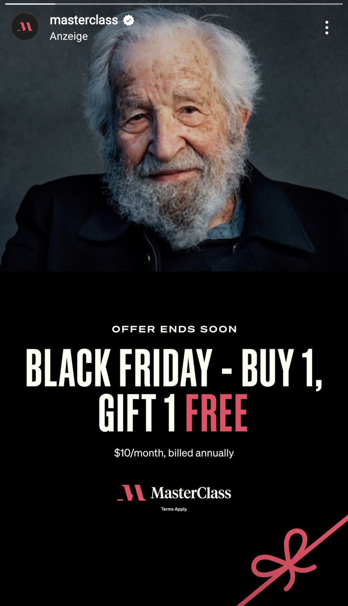 Noam Chomsky advertising his „Masterclass“ with a Black Friday deal is the pinnacle of 21st century critique of capitalism for me.