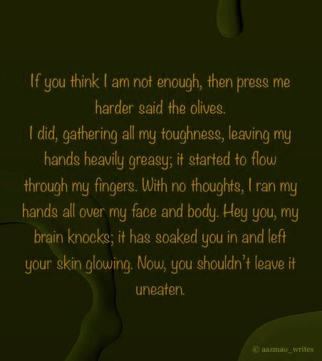 AazmaoWrites's tweet photo. Olive my love, can’t leave you uneaten. Random 💭#olives #poetic #poetrylovers #poetrytwitter #writersoftwitter https://t.co/keUrpAv3UN