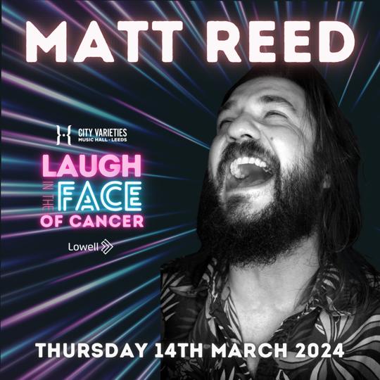 First announcement for next year's laugh in the face of Cancer event Mr <a href="/reed_mat/">mat reed</a> 

#laughinthefaceofcancer 

Tickets on sale tomorrow via the <a href="/CityVarieties/">City Varieties Music Hall</a> website