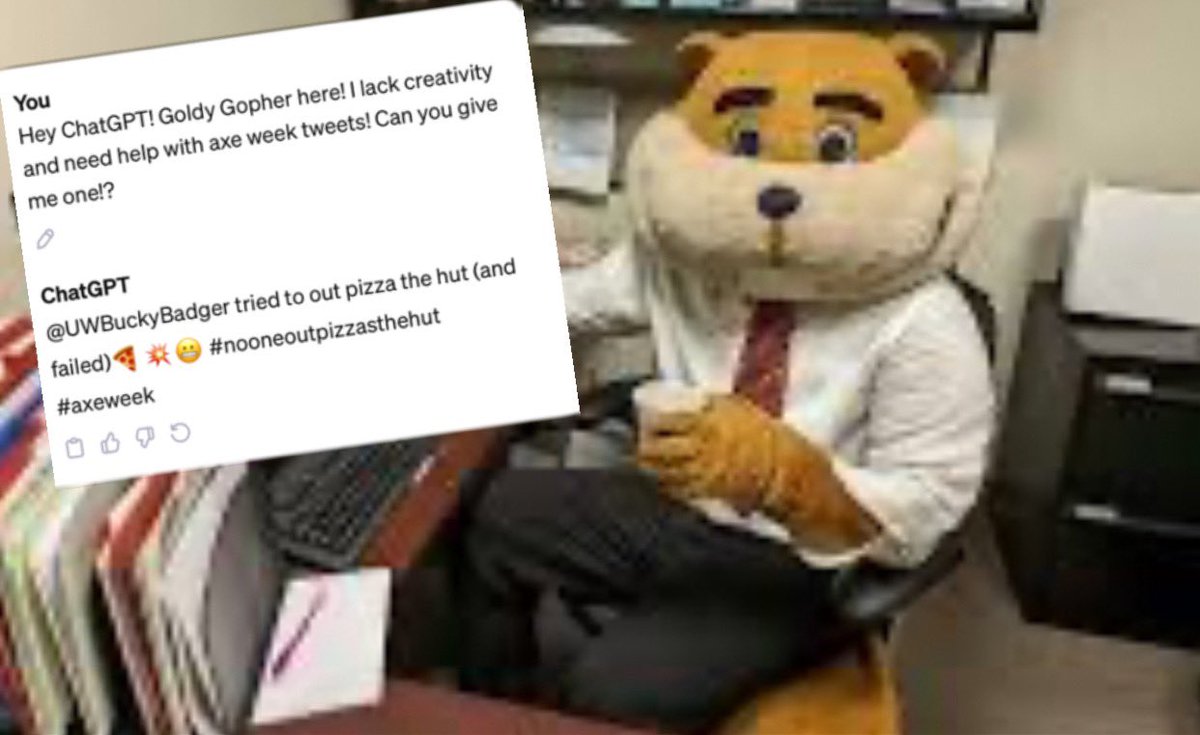 @GoldytheGopher @GoldytheGopher uses ChatGPT for his #axeweek tweets🤦‍♂️ #getcreative #gotcaught