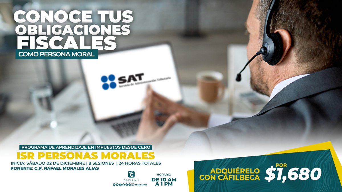 📢 Obtén enfoque completo y práctico para comprender las Personas Morales desde cero.

¡Inscríbete ahora para el próximo inicio el 2 de Diciembre! ⏳📅

Aprovecha nuestra #CafilBeca para asegurar tu lugar.

Información acá 👉 🔗 wa.link/awp6dl