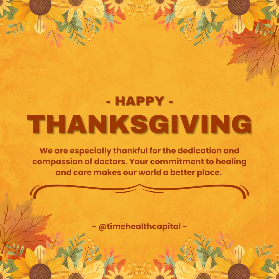 TimeHealthCap's tweet image. Grateful beyond words for the incredible doctors who make our world healthier and happier. Your dedication and compassion don't just heal, they inspire. 🌟 #ThankfulForDoctors #HealingHeroes #ThanksgivingGratitude