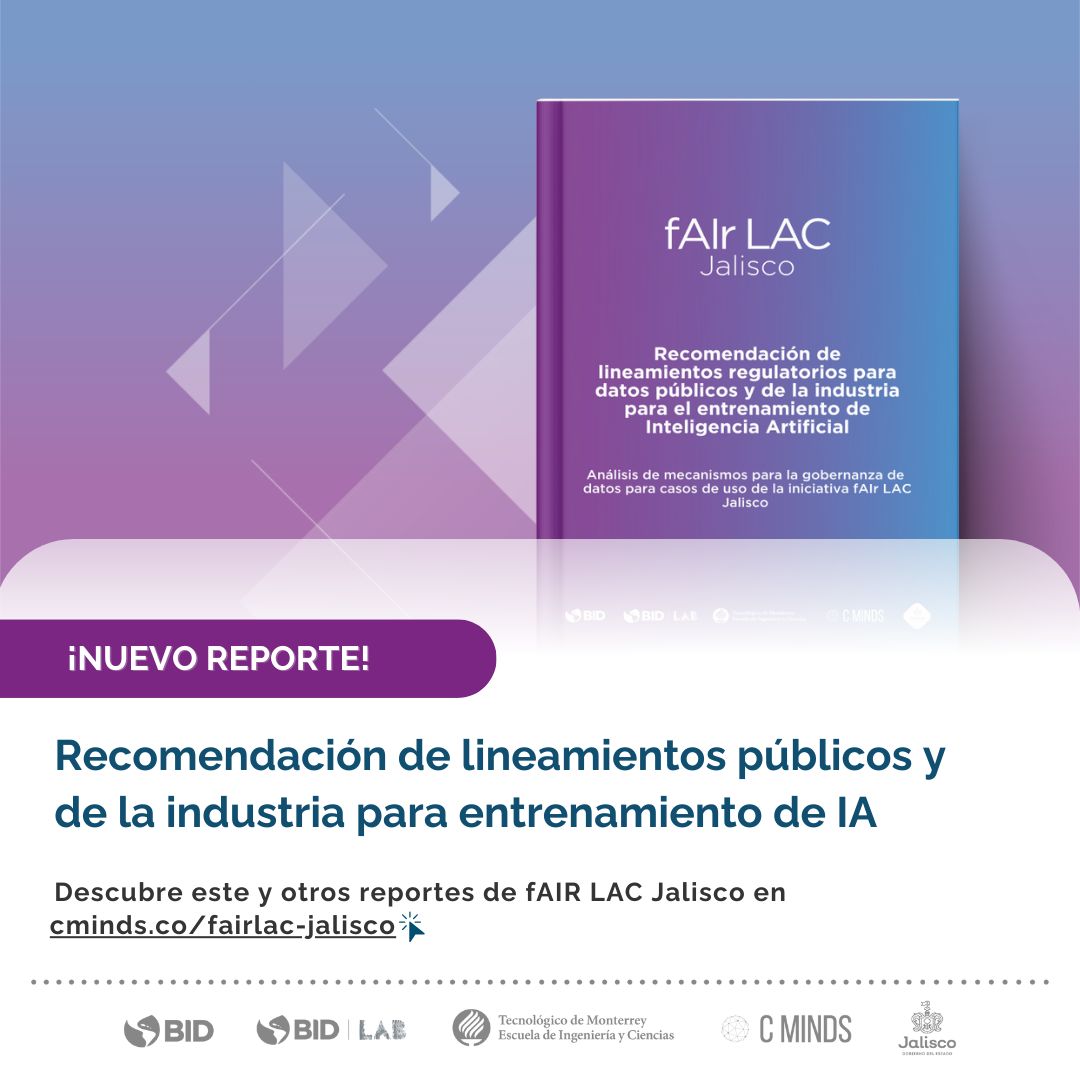 C Minds (@cminds_co) on Twitter photo 🌟 ¡Un hito emocionante! Presentamos el Modelo de fAIr LAC Jalisco, liderado por el <a href="/el_BID/">Banco Interamericano de Desarrollo</a>, C Minds, <a href="/GobiernoJalisco/">Gobierno de Jalisco</a> y <a href="/TecdeMonterrey/">Tecnológico de Monterrey</a>. ¡Tres años de trabajo colaborativo se reflejan en este documento! 🚀 🌟 ¡Un hito emocionante! Presentamos el Modelo de fAIr LAC Jalisco, liderado por el <a href="/el_BID/">Banco Interamericano de Desarrollo</a>, C Minds, <a href="/GobiernoJalisco/">Gobierno de Jalisco</a> y <a href="/TecdeMonterrey/">Tecnológico de Monterrey</a>. ¡Tres años de trabajo colaborativo se reflejan en este documento! 🚀