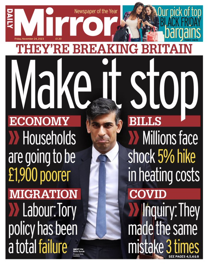 Friday's Mirror

Whichever policy - whichever way you look - all you can see is abject failure
#ToriesOut504 #SunakOut394 #GeneralElectionNow 
#Sunackered #UnitedAgainstTheTories