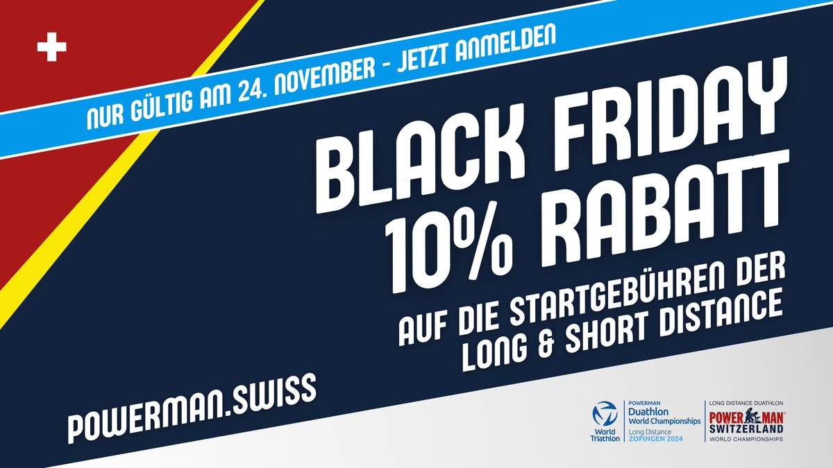 Am Freitag, 24. November 2023, erhältst du 10% Rabatt auf die Anmeldegebühren der LONG DISTANCE UND SHORT DISTANCE vom Powerman Zofingen am 8. September 2024.

Jetzt anmelden auf powerman.swiss

Wichtig: Angebot nur gültig am 24. November 2024