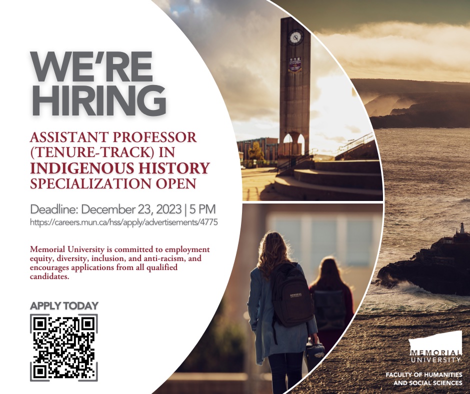 The Department of History is hiring! The position is in the field of Indigenous history, specialization open, at the rank of assistant professor (tenure-track).