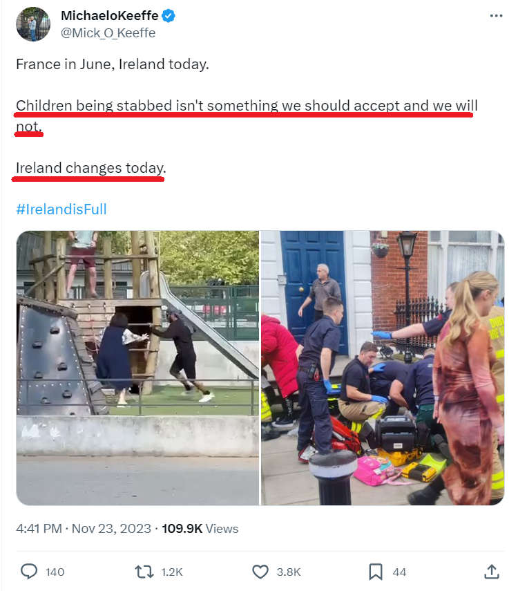 What bigots mean is they won't tolerate children stabbed if it's a foreigner with the knife. 

Liam Hawe (13), Brooklyn Colbert (11), Niall Hawe (11), Ryan Hawe (6), Ciaran Malone (4), Reece Hines (3), Amy Hines (5mths), Leilah Hickey (3mths) all stabbed to death by Irish adults.