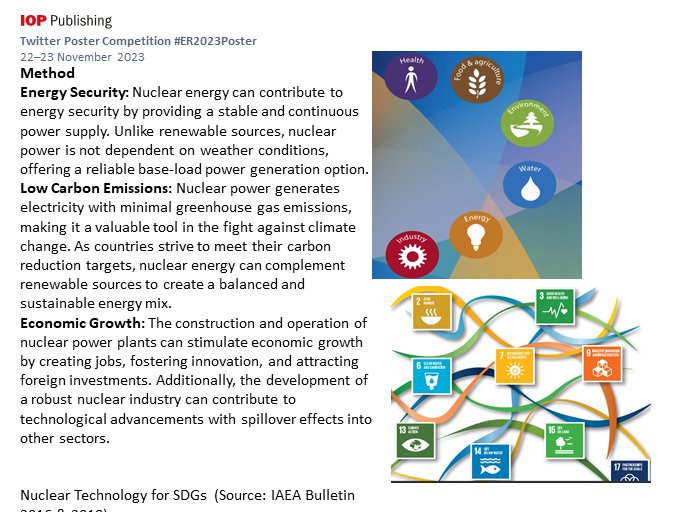 AlyasaaAnas's tweet image. The need for clean, reliable, and efficient energy sources is crucial to address issues such as climate change, energy security, and socioeconomicdevelopment.
#ER2023Poster @IOPenvironment 
#nuclearenergy @AFRAAfrica @iaeaorg @IAEATC @NEI @Profshaukat