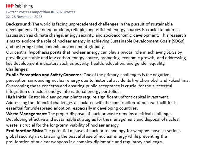 AlyasaaAnas's tweet image. The need for clean, reliable, and efficient energy sources is crucial to address issues such as climate change, energy security, and socioeconomicdevelopment.
#ER2023Poster @IOPenvironment 
#nuclearenergy @AFRAAfrica @iaeaorg @IAEATC @NEI @Profshaukat