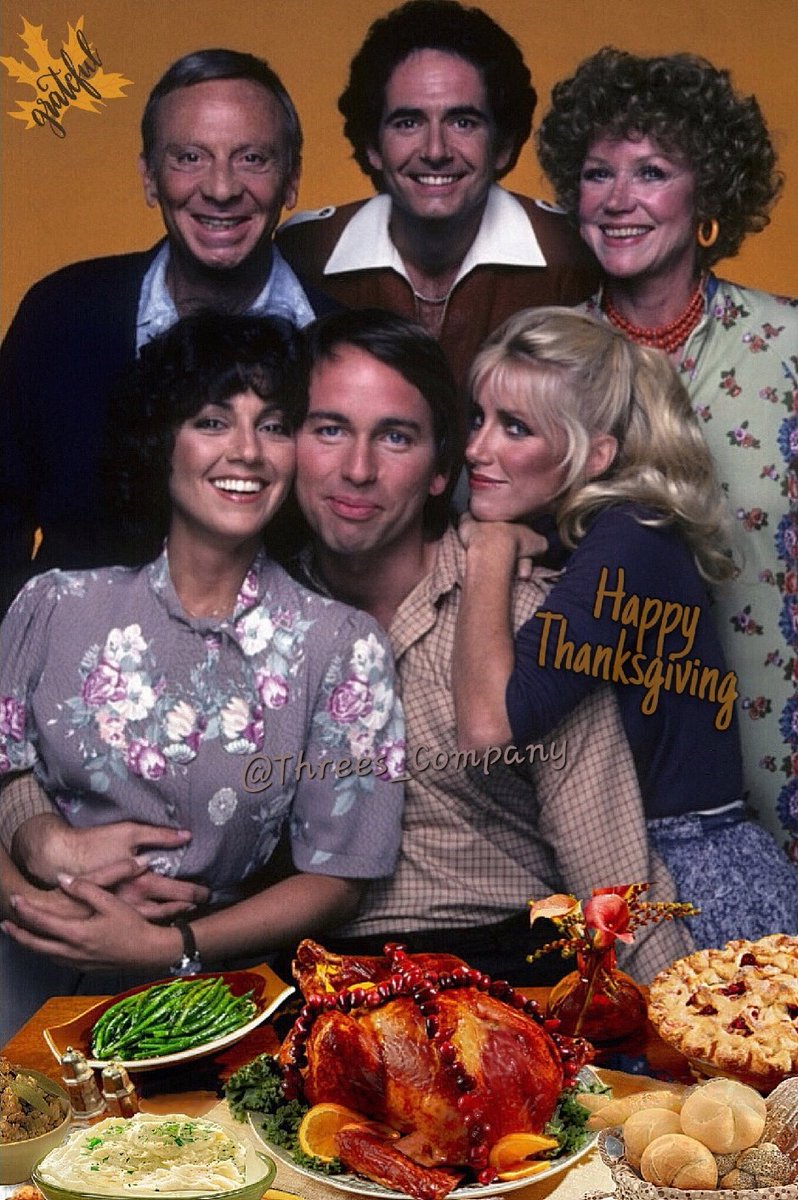 Threes_Company's tweet photo. Happy Thanksgiving everyone. May you all cherish the moments with everyone you adore and love! 🍁🙏 #thanksgiving2023
#ThreesCompany #JohnRitter #JackTripper #JoyceDeWitt #JanetWood #SuzanneSomers #ChrissySnow #LarryDallas #RichardKline #theropers #audralindley #normanfell https://t.co/RLjdbH7cqL