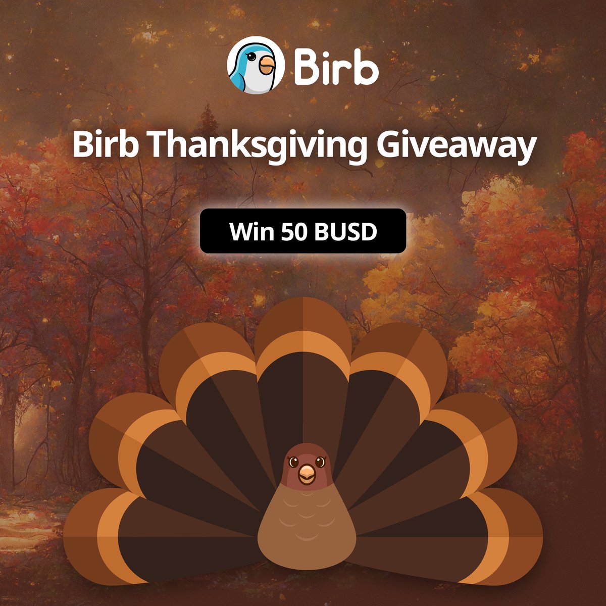 BirbDefi's tweet image. Happy Thanksgiving, Birb fam! 🍂🦃

🎉 Enter our 50 BUSD giveaway! 5 lucky Birb fans will win 10 $BUSD each! 🪶✨

To enter:

Follow @BirbDefi 🐦
Like/Retweet 🔄❤️
Comment why you love Birb! 🥰👇

 Contest ends Nov 27, 12am US Central.

#HappyThanksgiving $BIRB #GiveawayAlert