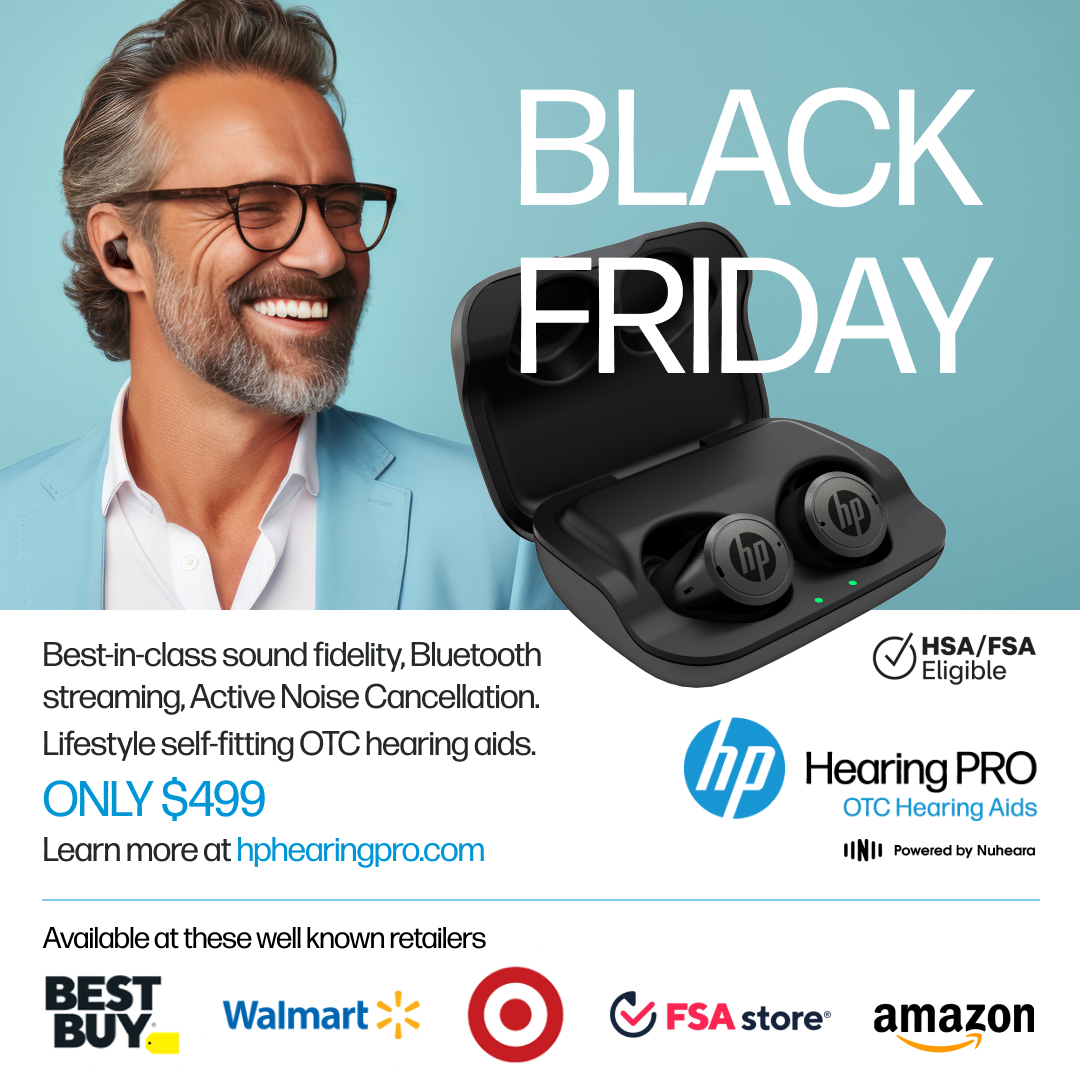 Treat Yourself on #BlackFriday! Enhance your hearing experience with #HPHearingPRO! For those listening situations where conversations, music, and hearing comfort matter, HP Hearing PRO will fit your lifestyle. ONLY $499 at hphearingpro.com.