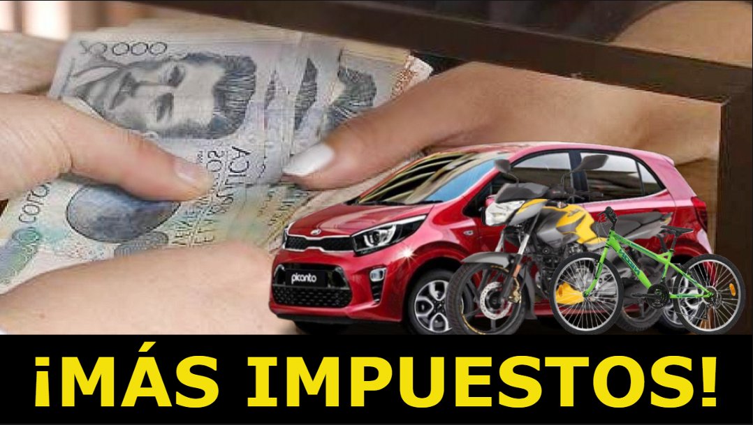 senorbiter's tweet photo. Si tienes Moto o Carro o Bicicleta vas a pagar más impuestos:
https://t.co/6fSdghMhYc https://t.co/VDRiUcpUJk