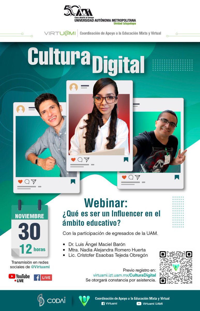lauammx's tweet photo. Webinar: ¿Qué es ser un influencer en el ámbito educativo?
.
🗓 NOVIEMBRE 30, 12:00 HRS.
▶ Transmisión: Redes sociales de la Coordinación
ℹ Registro: https://t.co/iMzA8DZAVG
.
#SoyUAM #UAM50 #Webinar #Virtuami 
@UAM_Iztapalapa https://t.co/Vlp95UWQSk