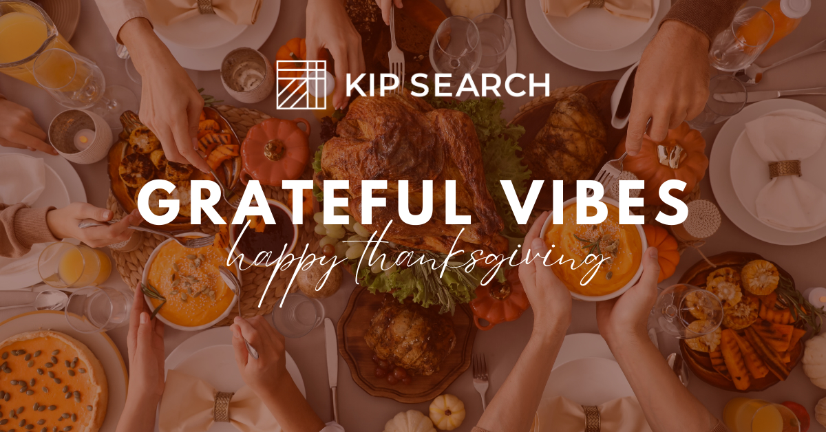 🍁🦃 Happy Thanksgiving from KIP Search! 🦃🍁

Grateful for our amazing clients, colleagues, & connections who make our success possible. Your support and collaboration mean the world to us. Let's continue to create success stories together!

#Thanksgiving2023 #Gratitude #TeamKIP