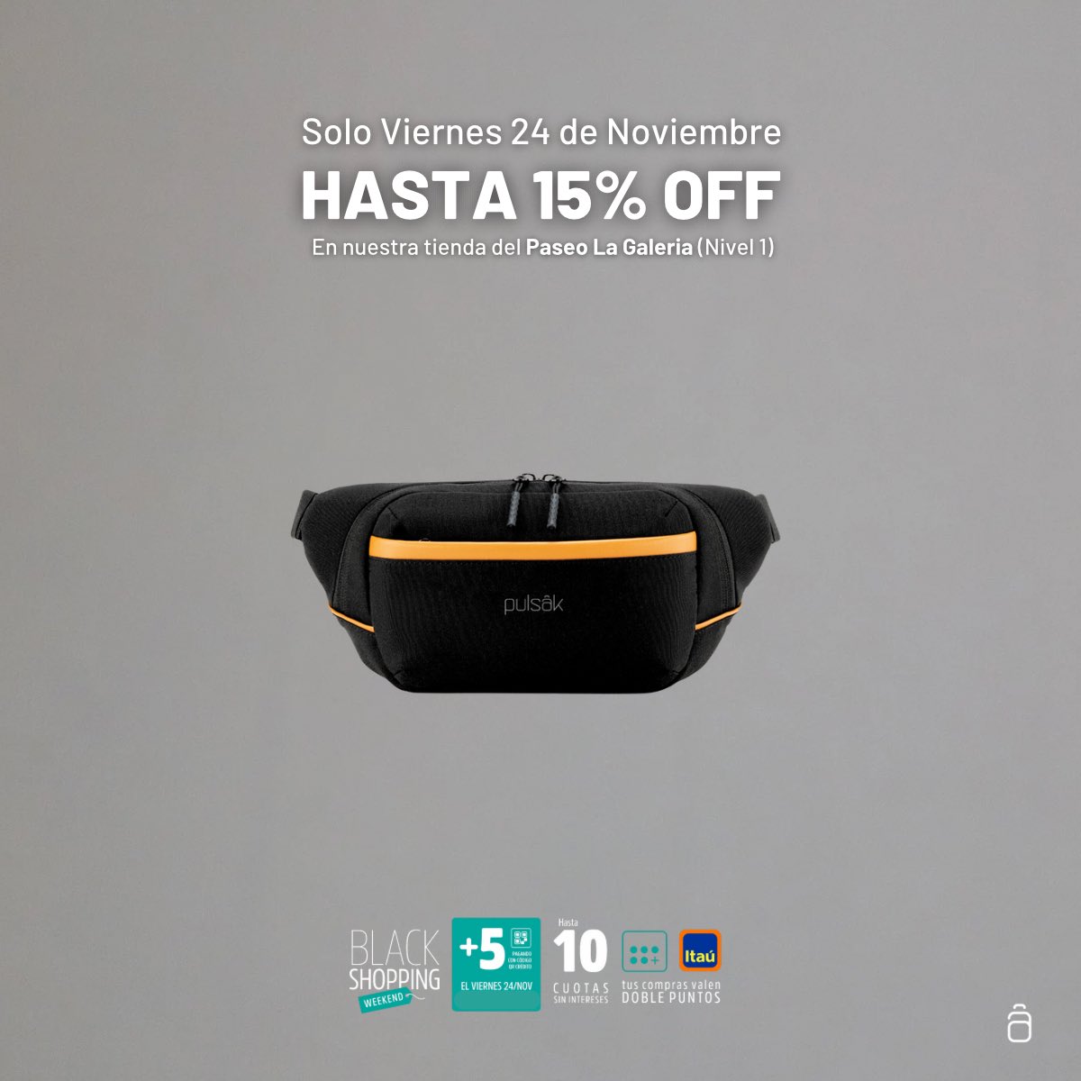 pulsak__'s tweet photo. Black Friday 🔥

Descuento válido solo Viernes 24 de Nov en nuestra tienda del Paseo La Galería (Nivel 1) 

15% OFF en nuestra Nueva Colección 

+ 10% OFF en nuestra Sport Bag &amp; All in One Bag 

+5% OFF pagando con QR tarjeta crédito Itaú 

Consultas al 0976 140956 / 0974 232000 https://t.co/Ig54wkdXoV