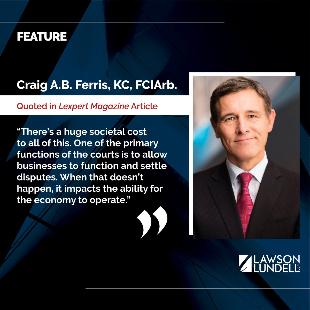 Lawson Lundell lawyer Craig Ferris, KC, FCIArb., was quoted in an article by @Lexpert Magazine on the delays in civil litigation, especially commercial or business disputes, and the need to invest in the justice system to alleviate this problem. lawsonlundell.com/newsroom-news-…